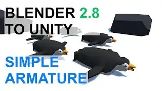 Blender 2.8+ to Unity 🐧 - Simple Armature for a Penguin