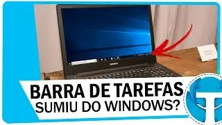 Barra de tarefas do Windows SUMIU? APRENDA RESOLVER!