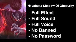 Hayabusa Epic ( Shadow of Obscurity ) Skin Script Full Effect & Voice [Aulus Patch] [No Password]