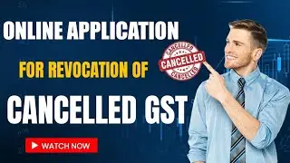 APPLICATION FOR REVOCATION OF GST