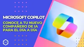 Microsoft Copilot, conoce a tu nuevo compañero de IA para el día a día