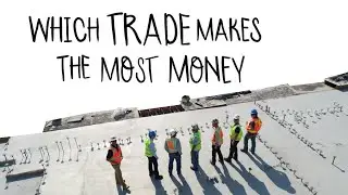 WHICH TRADE MAKES THE MOST MONEY?