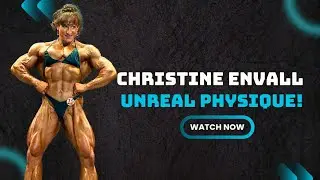 Christine Envall – The Most Jacked Female Bodybuilder in History | Unmatched Beast Mode Physique