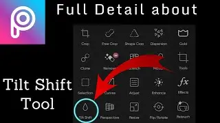 Picsart tutorial | Tilt Shift tool | Picasso Editz