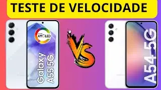 {{{TESTE DE VELOCIDADE}}} 💨 💨 SAMSUNG GALAXY A55  🆚  A54