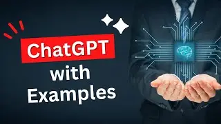 ChatGPT with Examples 🔥 Chat GPT Tutorial