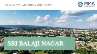 VILLA PLOTS | MAHINDRA WORLD CITY | SRI BALAJI NAGAR | GATED COMMUNITY | KUNNAVAKKAM|THIRUVADISOOLAM