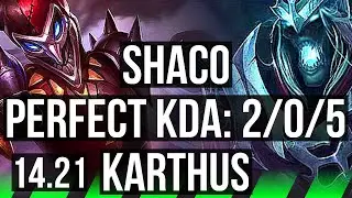 SHACO vs KARTHUS (JGL) | 2/0/5 | KR Diamond | 14.21