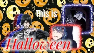 Аниме клип-🎃This is Halloween🎃