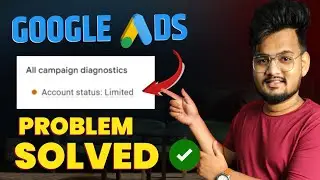 LIVE PROOF : Google Ads Account Status Limited  | Google Adwords Limited By Budget