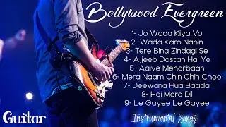 Bollywood Evergreen Instrumental Songs on Guitar