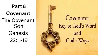 The Key to Gods Word and God's Ways
