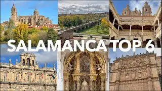 Spain Salamanca Top 6 places to visit