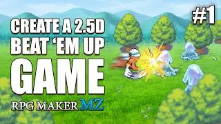 [RPG Maker MZ] Create a 2.5D Beat 'Em Up Game – Part 1: Visual Building