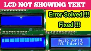 LCD Not showing Text || 16x2 LCD Not Displaying Text || Arduino 16x2 LCD not working || LCD Issue