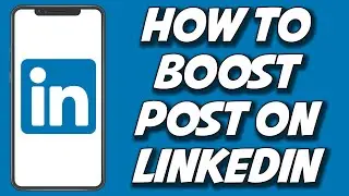 How to Boost A Post On LinkedIn 2023 (WORKING)