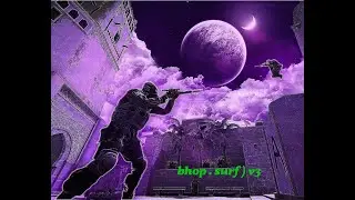 ПРОХОЖУ surf | bhop (CS:GO)
