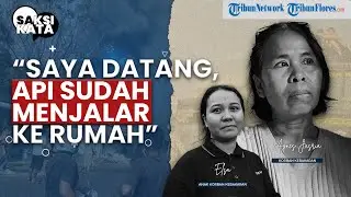 SAKSI KATA: Cerita Pemilik Usaha Sewa Kios yang Terbakar di kota Uneng Sikka, Sempat Dengar Ledakan