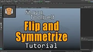 The Maya Toolbelt - Flip & Symmetrize