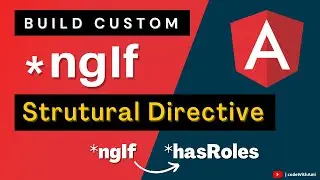Angular 15 | Create Custom Structural Directives | *ngIf
