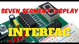 8051 Interfacing with 7 Segment Display LED Interfacing
