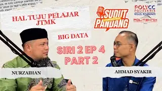 Sudut Pandang l Siri2 Ep4 l Nurzaihan l Jabatan Teknologi Maklumat & Komunikasi l Hal tuju Pelajar