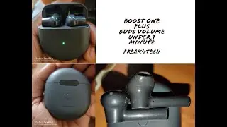 How to boost up 1+ buds volume under 1 minute | Applied for any android phone | Freak4Tech