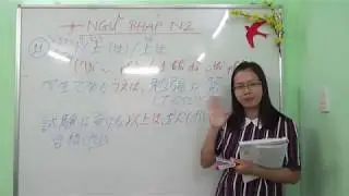 Ngữ Pháp N2 - Mimikara Oboeru - Cấu trúc 11 ～以上は／上は  - Học tiếng Nhật cùng Loan Rotary