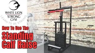 How to Use the Standing Calf Raise Machine