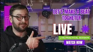 Let's Make a Beat Together (Practical Live Session) - EP. 1