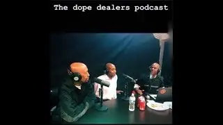 Dope Dealers Podcast Part 2 Adult Film Audition!!!