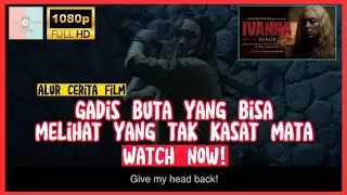 KEMBALIKAN KEP4LA SAYA‼️ TEROR IVANNA #movierecap #alurceritafilm #scariesthoror #moviestoryline