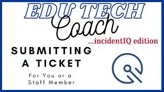 How to Submit a Ticket in incidentIQ