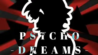 [16+] ■《PSYCHO DREAMS》■ | ANIMATION MEME (TOCP!Skeppy) SPOILER WARNING
