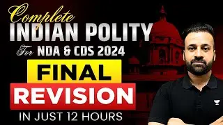Complete Polity Revision In One Shot | Marathon | NDA & CDS 2024 | Shree Prateek