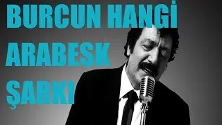 Burçların Arabesk Şarkıları 😬 Burçlara Göre Arabesk Şarkılar - Farklı Olma Sanatı