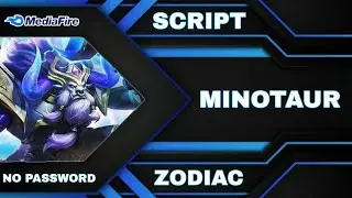 Skin Script Minotaur ( ZODIAC ) Full Effect - Full Voice - Full Sound - No Password ( AULUS PATCH )