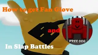 How to Get NEW Fan Glove + Free Oog Badge in Slap Battles (ROBLOX)