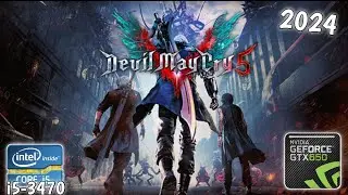 DEVIL MAY CRY 5 | I5 3470 | GTX 650 1 GB | 8 GB RAM | 720P LOW - 2024