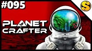 DER ZONK HINTERM TOR • 095 • Planet Crafter
