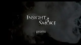 Insight Smoke - promo (edit Insight Reportage)