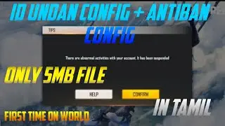 ID UNBAN CONFIG FILE+ANTIBAN CONFIG FILE IN TAMIL WORLD FIRST'S TIME/2022/OB31/@configkingbhuvan