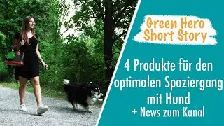 4 Produkte für den optimalen Spaziergang mit Hund + News zum Kanal