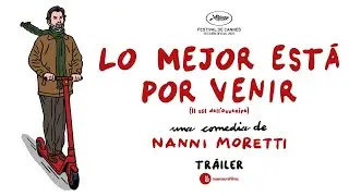LO MEJOR ESTÁ POR VENIR (Il sol dell'avvenire) | Tráiler Nueva Era Films | #UnCineDiferente