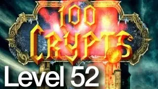 100 Crypts Level 52 Walkthrough