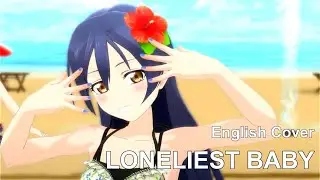 [Kagamine Rin V4x English] LONELIEST BABY [English Cover]