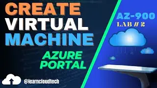 Step-by-Step Guide | Creating a Virtual Machine on Azure Portal | LAB-02 | 