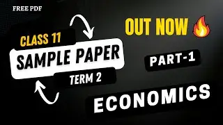 Class 11 Economics Sample Paper Term 2 | Part -1 | #cbse