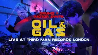 OIL X GAS Live at Third Man Records London