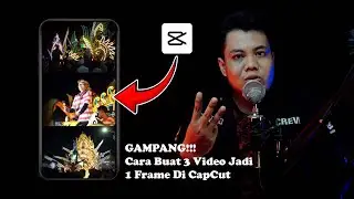 GAMPANG!!! Cara Gabungkan 3 Video Jadi 1 Frame Di CapCut